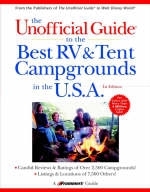 The Unofficial Guide to the Best RV and Tent Campgrounds in the U.S.A. -  Menasha Ridge Press