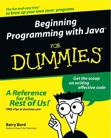 Beginning Programming with Java for Dummies - Barry Burd