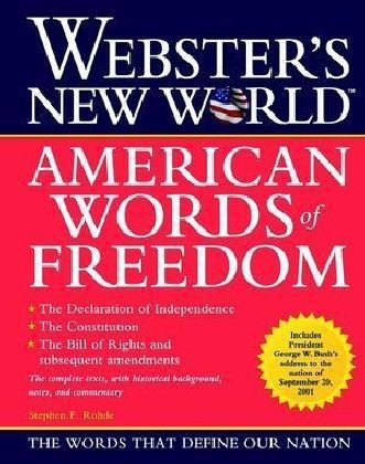Webster's New World American Words of Freedom - Stephen F. Rohde