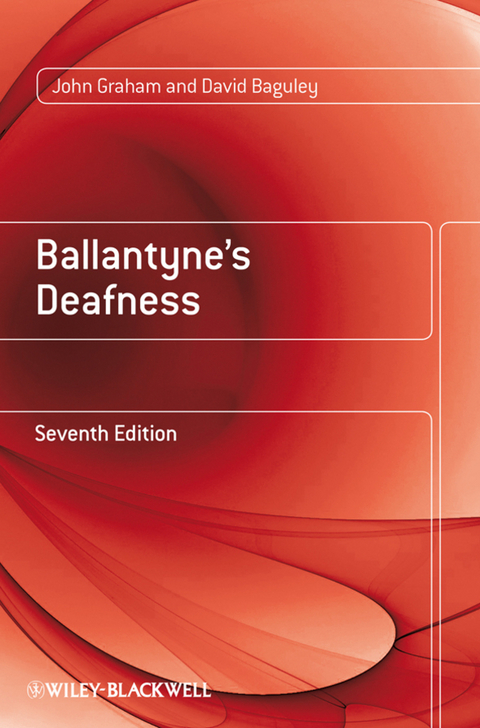 Ballantyne's Deafness - 