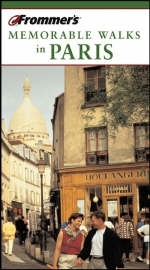 Frommer's Memorable Walks in Paris - 