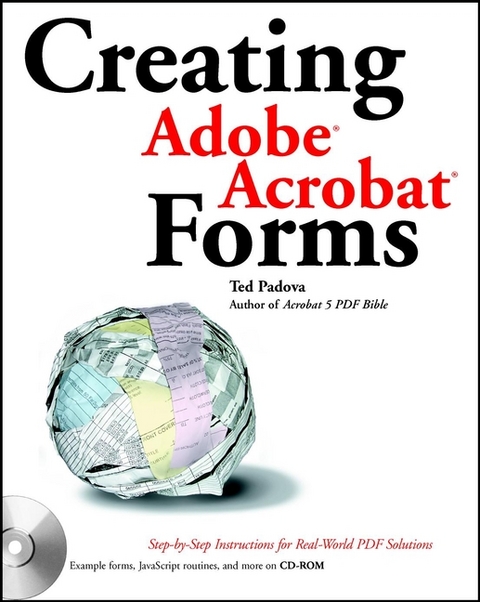 Creating Adobe Acrobat Forms - Ted Padova