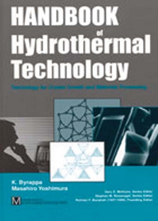 Handbook of Hydrothermal Technology - K. Byrappa; Masahiro Yoshimura