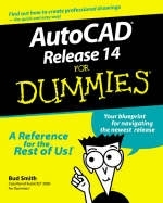 AutoCad For Dummies - Bud E. Smith