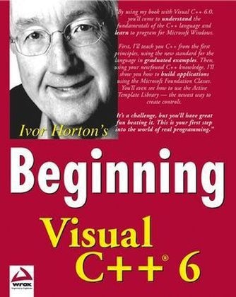 Beginning Visual C++ 6 - Ivor Horton