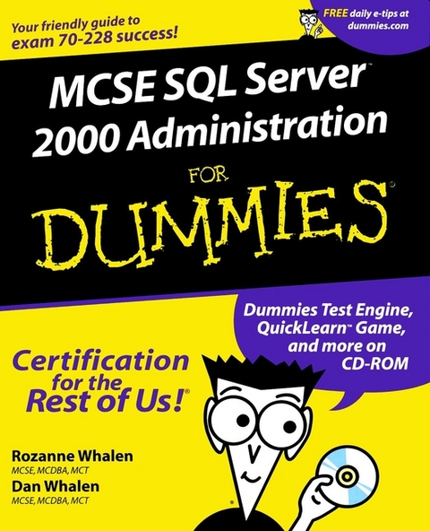 MCSE SQL Server 7 Administration For Dummies - Rozanne Whalen