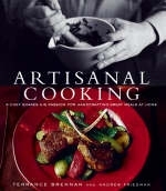 Artisanal Cooking - Terrance Brennan, Andrew Friedman