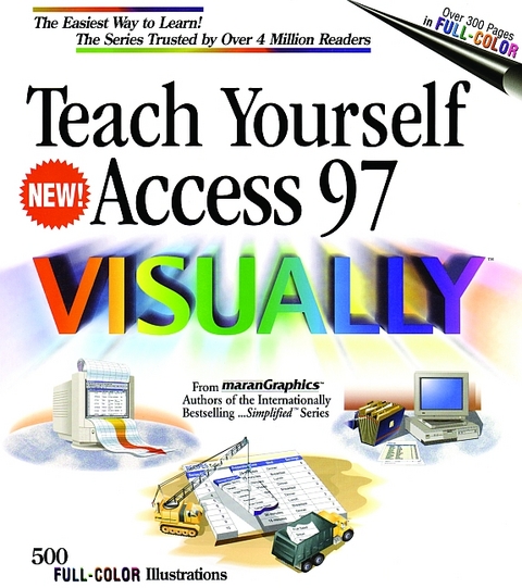 Teach Yourself Access 97 Visually - Ruth Maran