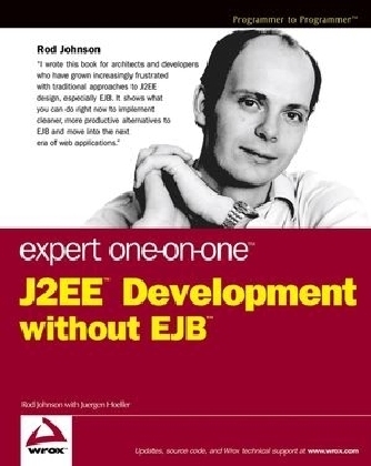 Expert One–on–One J2EE Development without EJB - Rod Johnson, Jürgen Höller