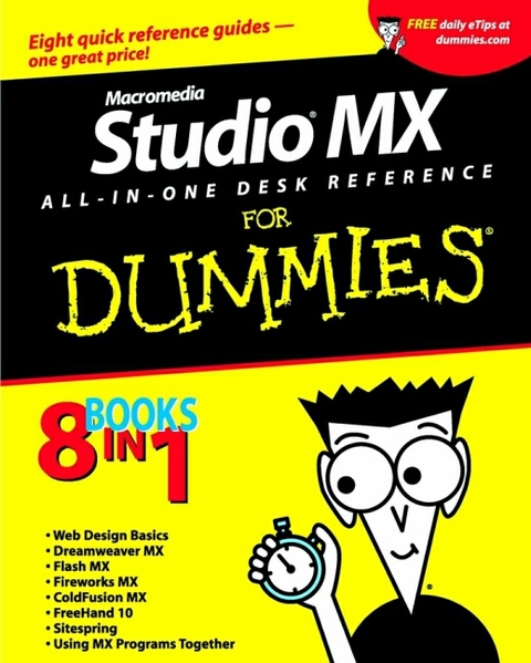 Macromedia Studio MX All-in-One Desk Reference For Dummies - Damon A. Dean, Andy Cowitt, Ellen Finkelstein, Doug Sahlin, Camille McCue