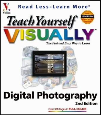 Teach Yourself Visually Digital Photography - Elaine J. Marmel