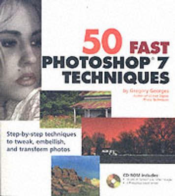 50 Fast Photoshop 7 Techniques - G. Georges