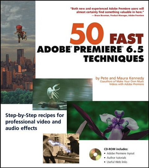 50 Fast Adobe Premiere 6.5 Techniques - P. Kennedy