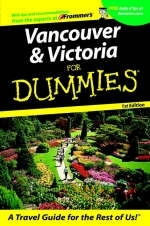 Vancouver and Victoria For Dummies - Paul Karr