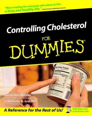 Controlling Cholesterol for Dummies - Carol Ann Rinzler, Martin W. Graf