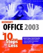 Microsoft Office 2003 in 10 Steps or Less - Michael Desmond