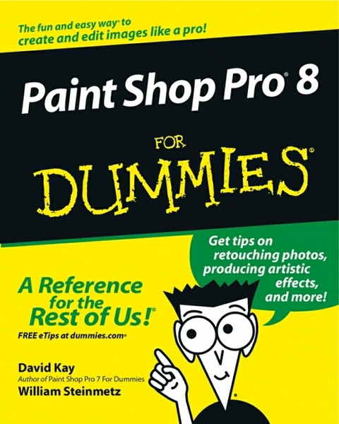 Paint Shop Pro 8 for Dummies - David C. Kay, William Steinmetz