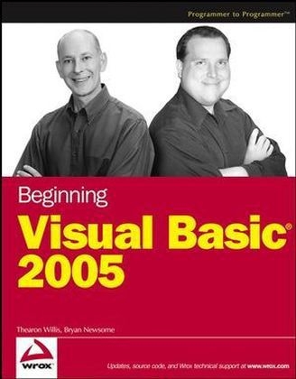 Beginning Visual Basic 2005 - Thearon Willis, Bryan Newsome