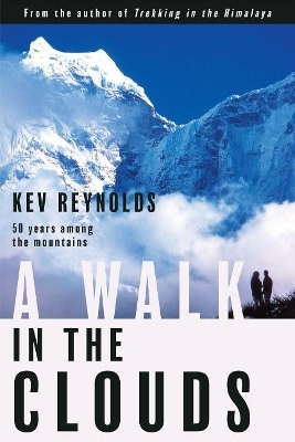 A Walk in the Clouds - Kev Reynolds