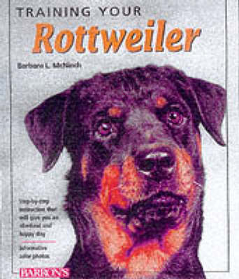Training Your Rottweiler - Barbara McNinch