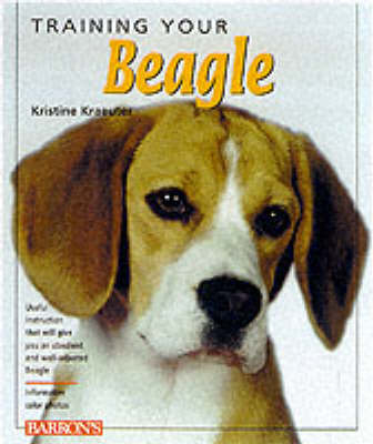 Training Your Beagle - Kristine Kraeuter