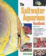 The Salt Water Aquarium Handbook - George Blasiola