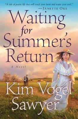 Waiting for Summer's Return - Kim Vogel Sawyer