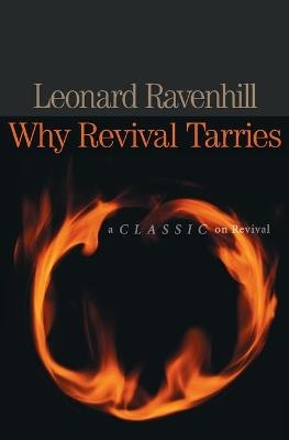 Why Revival Tarries - Leonard Ravenhill