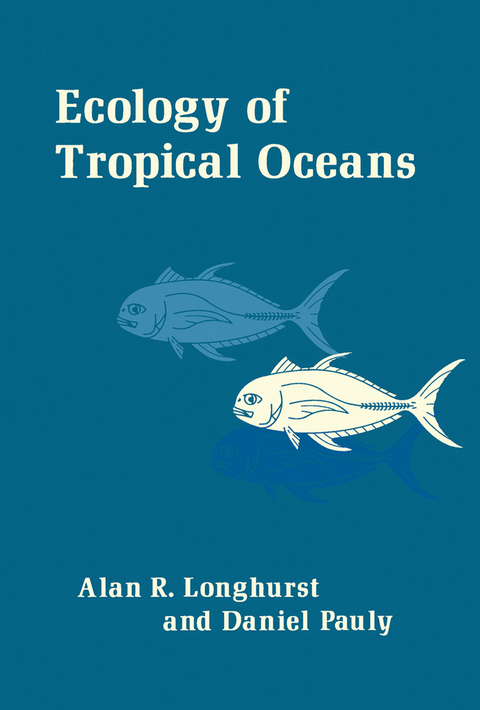 Ecology of Tropical Oceans -  Bozzano G Luisa