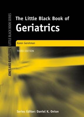 The Little Black Book of Geriatrics - Karen Gershman