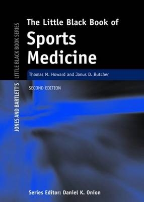 The Little Black Book of Sports Medicine - Thomas M. Howard, Janus D. Butcher