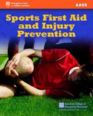 Sports First Aid & Injury Prevention - Ronald P. Pfeiffer,  AAOS - American Academy of Orthopaedic Surgeons