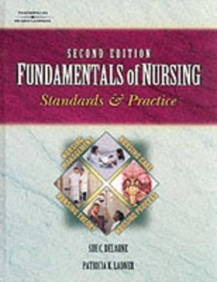 Fundamentals of Nursing - Sue DeLaune, Patricia Ladner