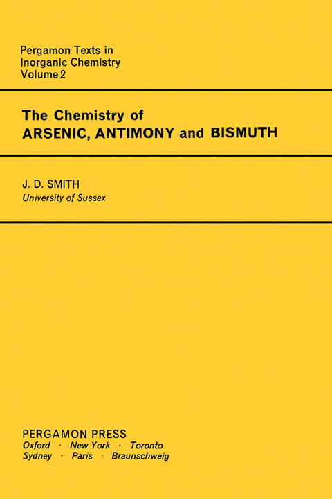 Chemistry of Arsenic, Antimony and Bismuth -  J. D. Smith