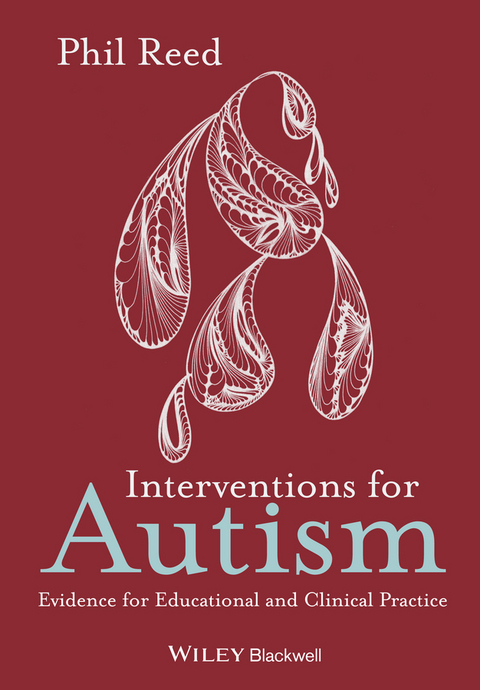 Interventions for Autism -  Phil Reed