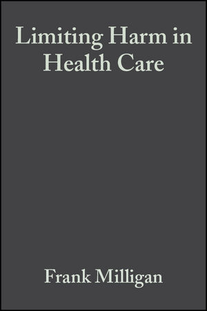 Limiting Harm in Health Care - 