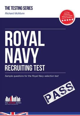 Royal Navy Recruit Test: Sample Test Questions for the Royal Navy Recruiting Test - Richard McMunn