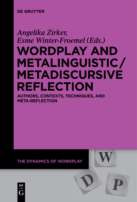 Wordplay and Metalinguistic / Metadiscursive Reflection - 
