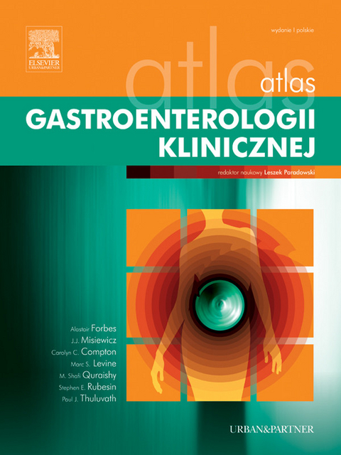 Atlas gastroenterologii klinicznej -  Alastair Forbes