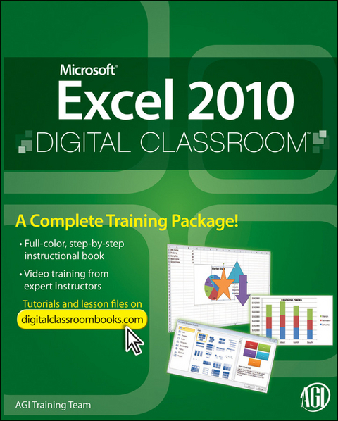 Microsoft Excel 2010 Digital Classroom -  AGI Training Team