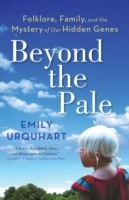 Beyond The Pale -  Emily Urquhart