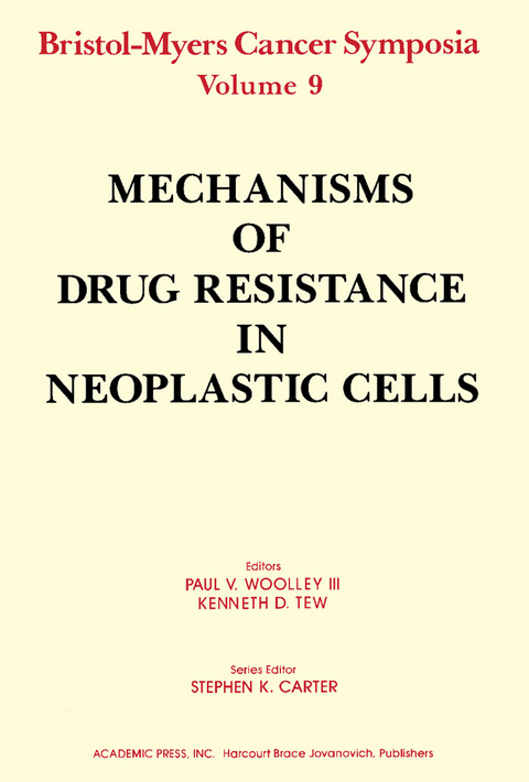 Mechanisms of Drug Resistance in Neoplastic Cells - 