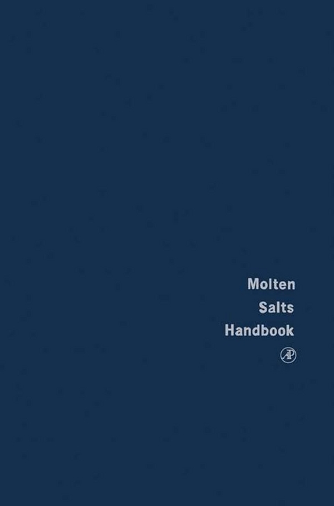 Molten Salts Handbook -  George J. Janz