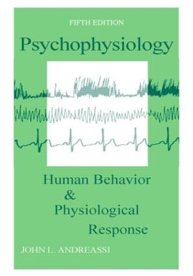 Psychophysiology - John L. Andreassi