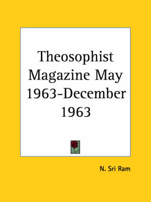 Theosophist Magazine (May 1963-December 1963) - 