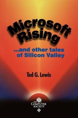 Microsoft Rising - Ted G. Lewis