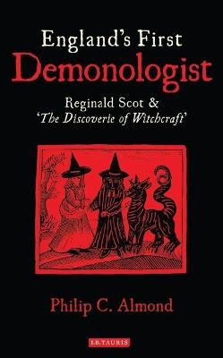 England's First Demonologist - Philip C. Almond