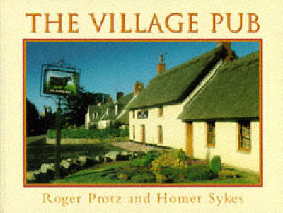 The Village Pub - Roger Protz