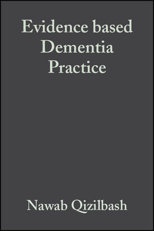 Evidence-based Dementia Practice - 