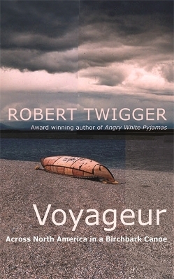 Voyageur - Robert Twigger